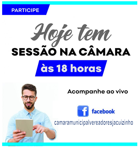 SESSÃO ORDINÁRIA: Assista ao vivo, todas segundas-feiras!