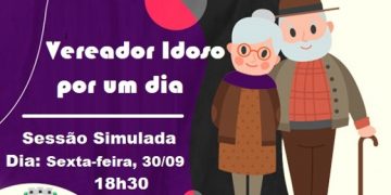 VEREADOR IDOSO POR UM DIA: Sessão simulada de posse será nesta sexta-feira, dia 30/29, às 18h30.