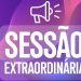 PROJETOS DO EXECUTIVO: Sessão Extraordinária de segunda-feira, 26/02, apreciará 3 Projetos de Leis