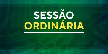 SESSÃO ORDINÁRIA: Horário retorna às 18h