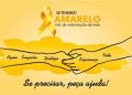 SETEMBRO AMARELO: Precisando, busque ajuda!