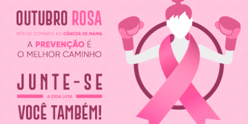 OUTUBRO ROSA: “PREVENIR é um ato de AMOR”